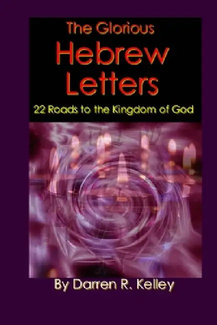 The Glorious Hebrew Letters Paperback