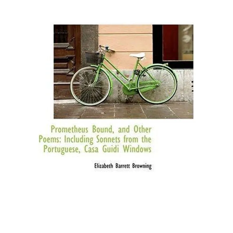 Prometheus Bound, and Other Poems