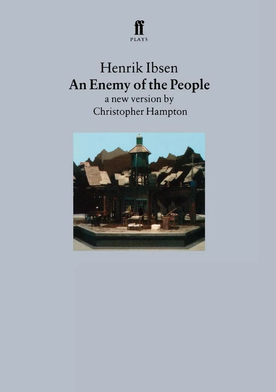 An Enemy of the People: A New Version by Christopher Hampton