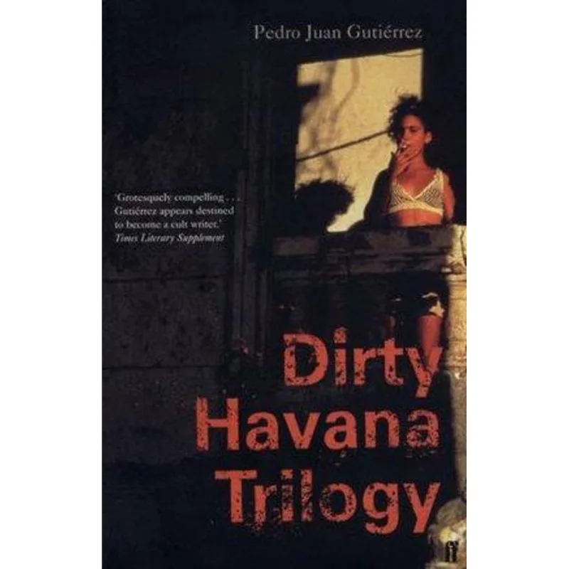 Dirty Havana Trilogy