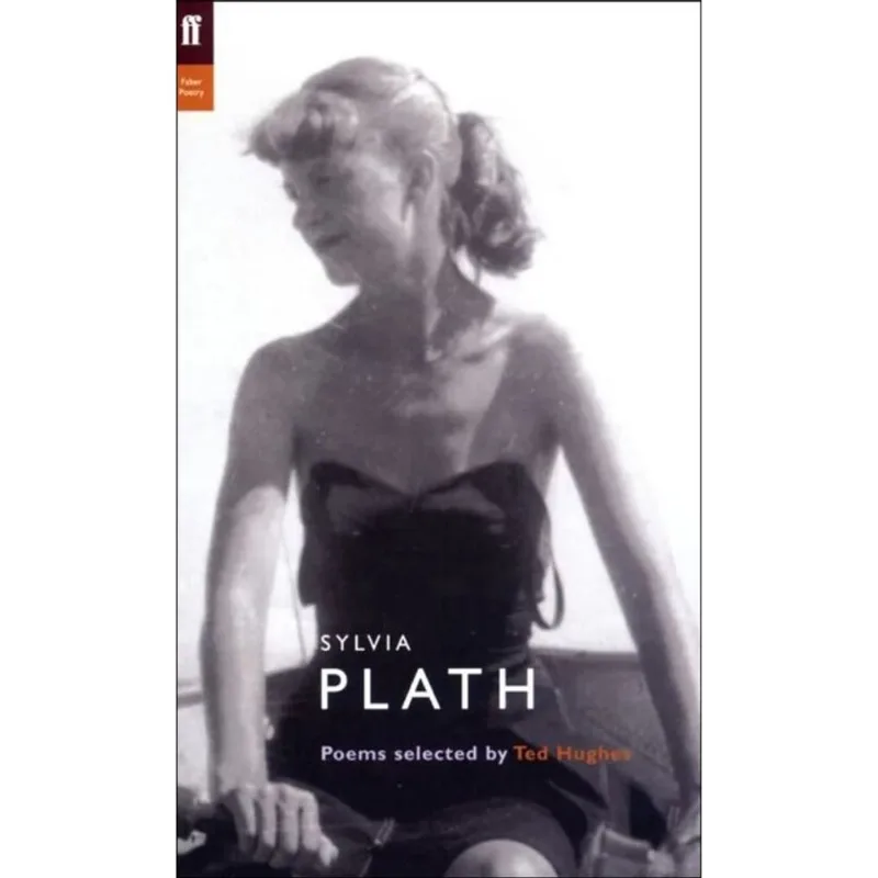 SYLVIA PLATH - POEMS SELECTED BY TED HUGHES