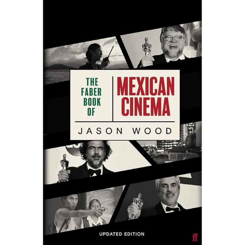 The Faber Book of Mexican Cinema : Updated Edition
