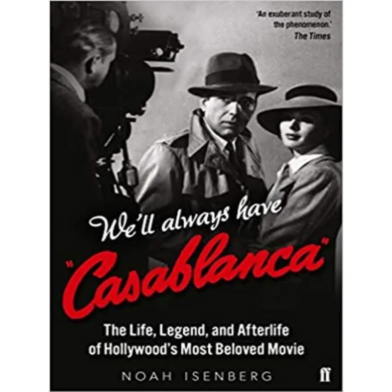 WE'LL ALWAYS HAVE CASABLANCA