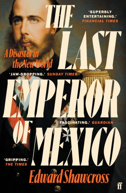 Last Emperor of Mexico, The