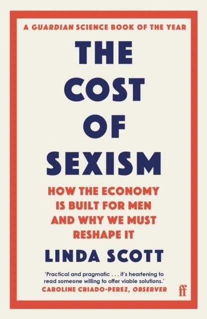 The Cost of Sexism by Professor Linda Scott