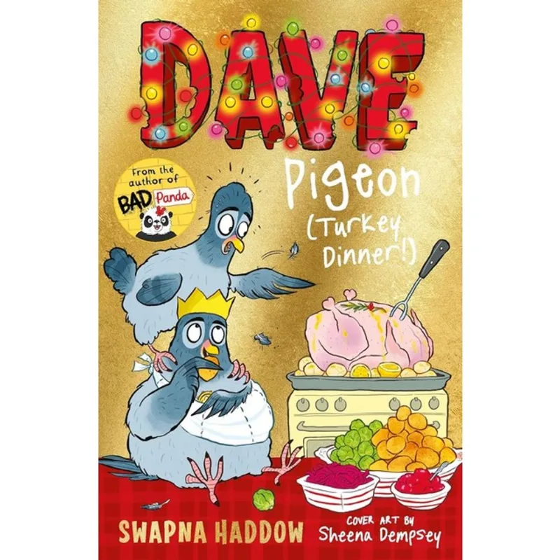 DAVE PIGEON (TURKEY DINNER!)