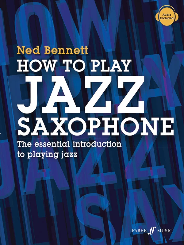 How to Play Jazz Saxophone The Essential Introduction to Playing Jazz 爵士音樂薩氏管 導奏