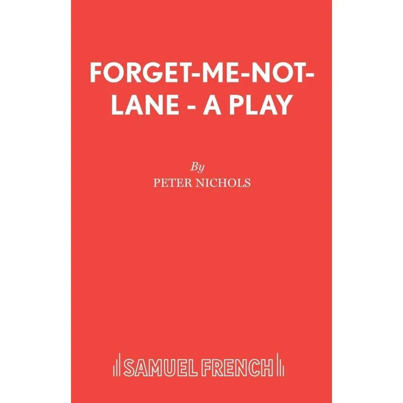 Forget-Me-Not-Lane - A Play