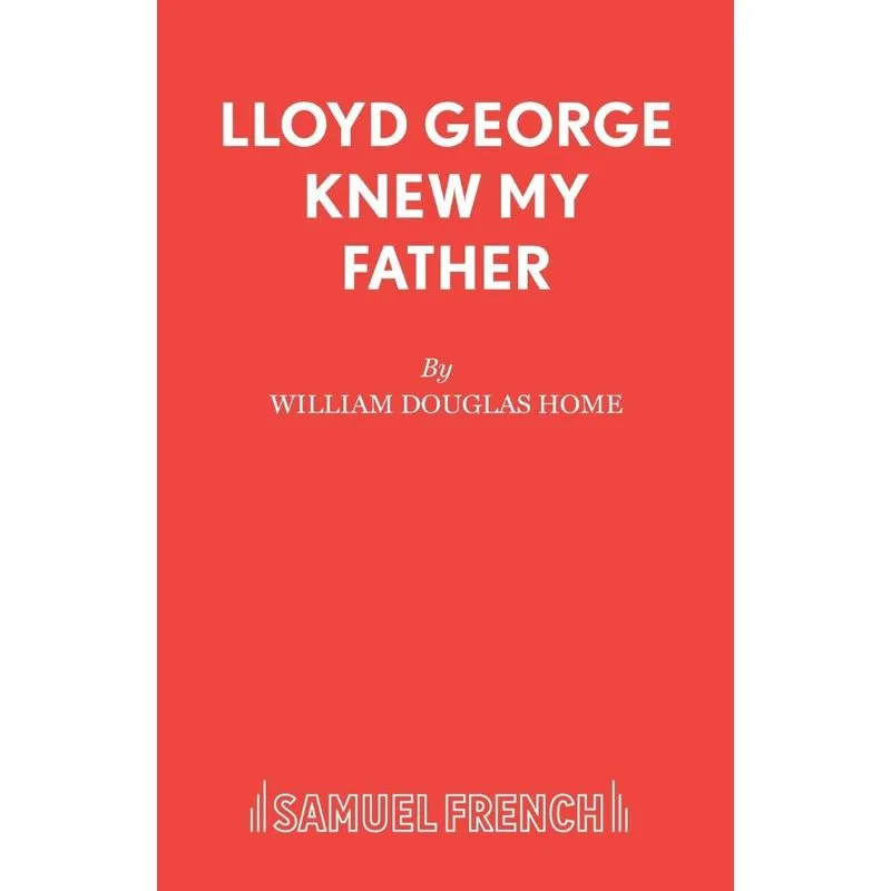 Lloyd George Knew My Father