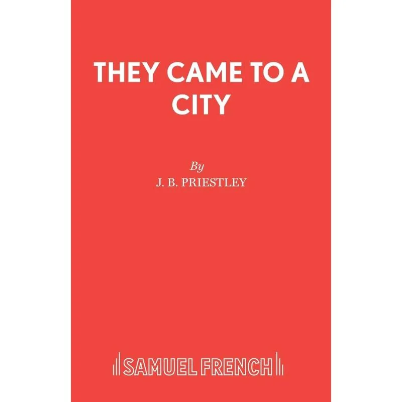 They Came To A City