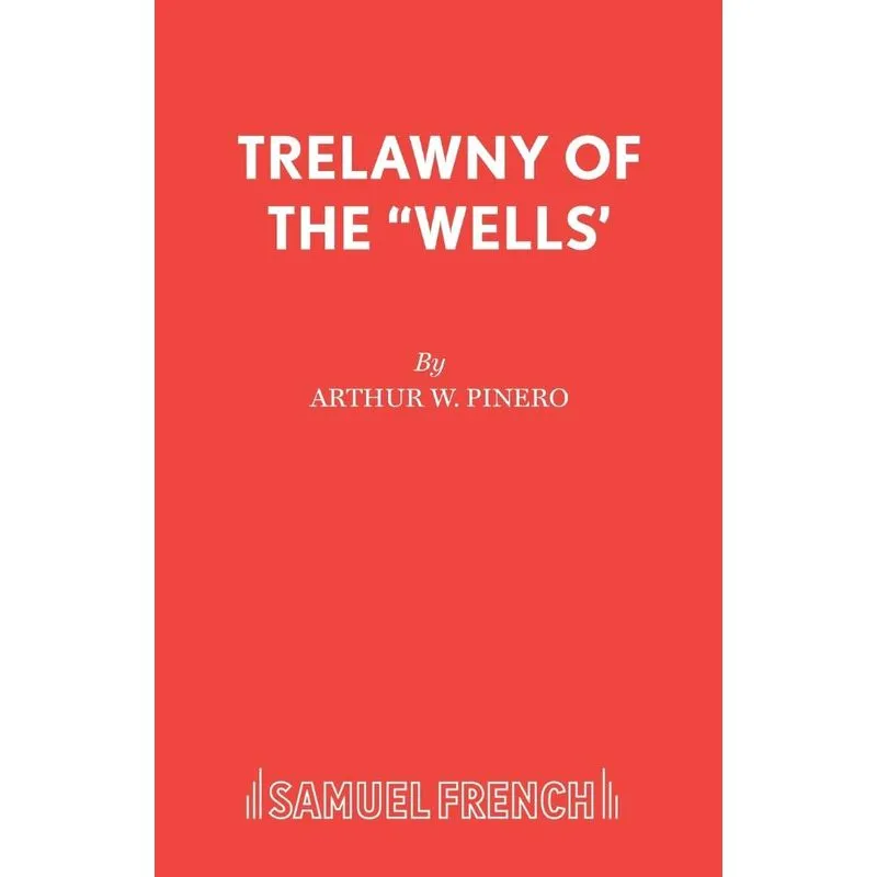 Trelawny of the Wells