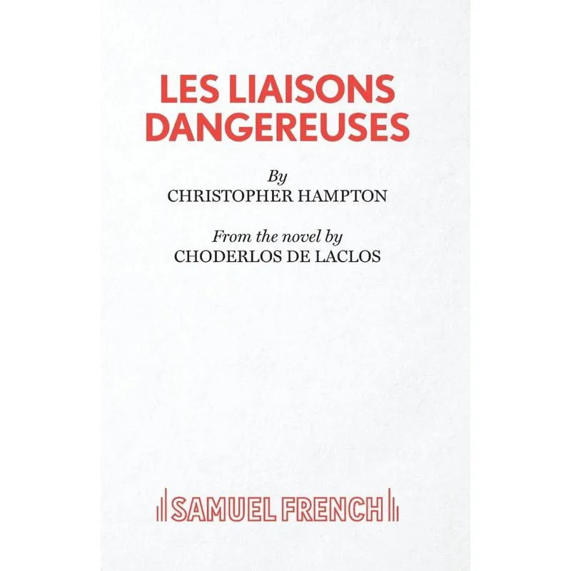 Les Liaisons Dangereuses