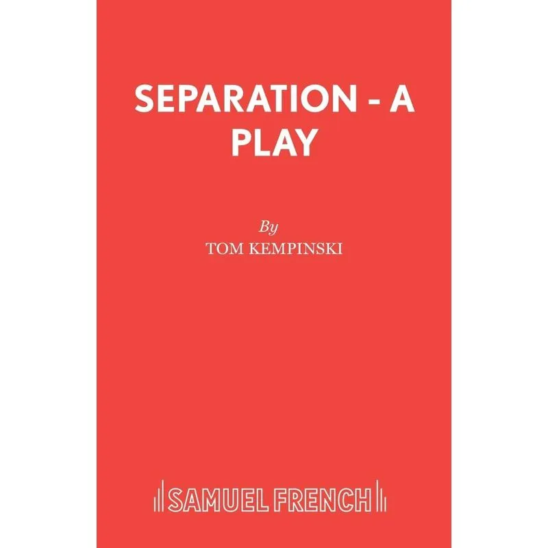 Separation - A Play