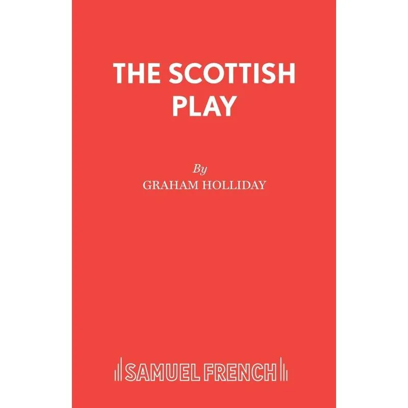 The Scottish Play