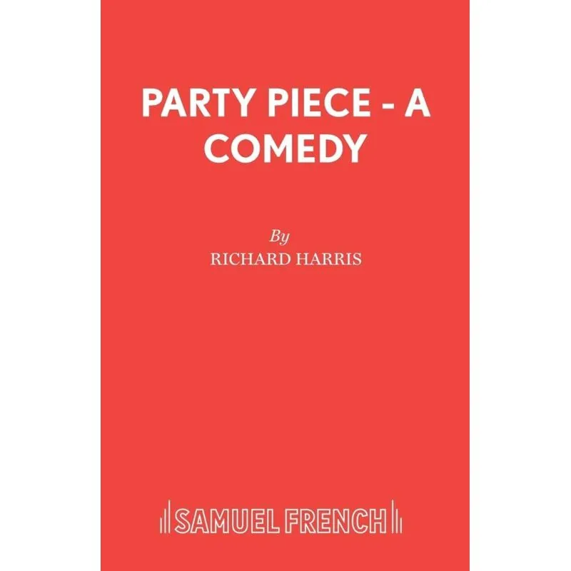 Party Piece - A Comedy