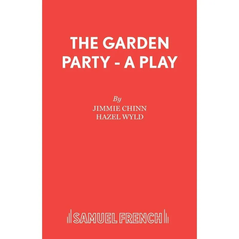 The Garden Party - A Play