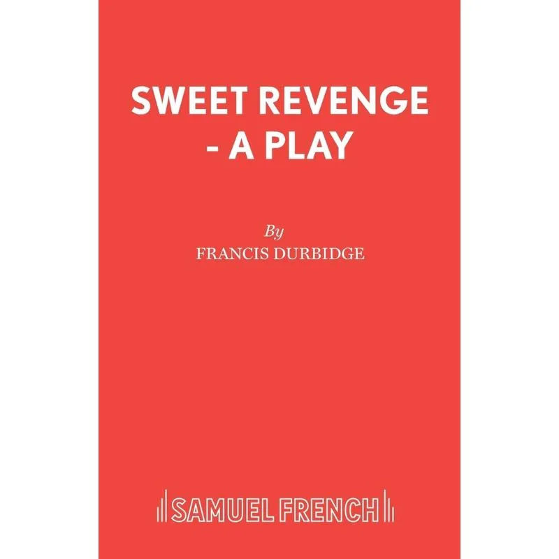 Sweet Revenge - A Play
