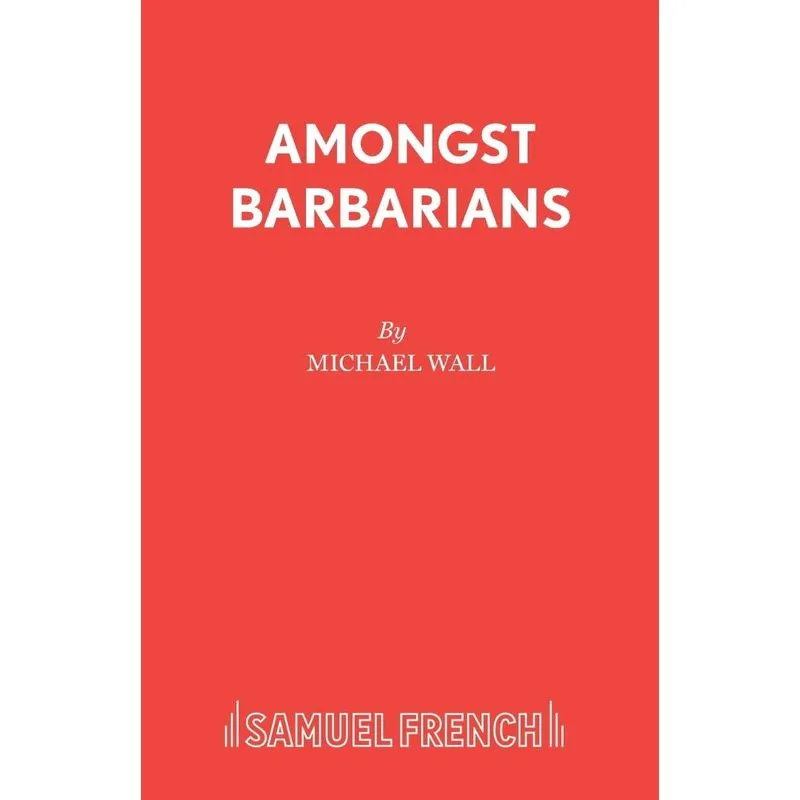 Amongst Barbarians