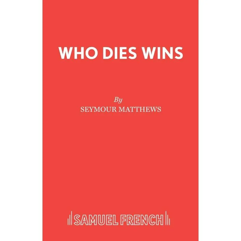 Who Dies Wins