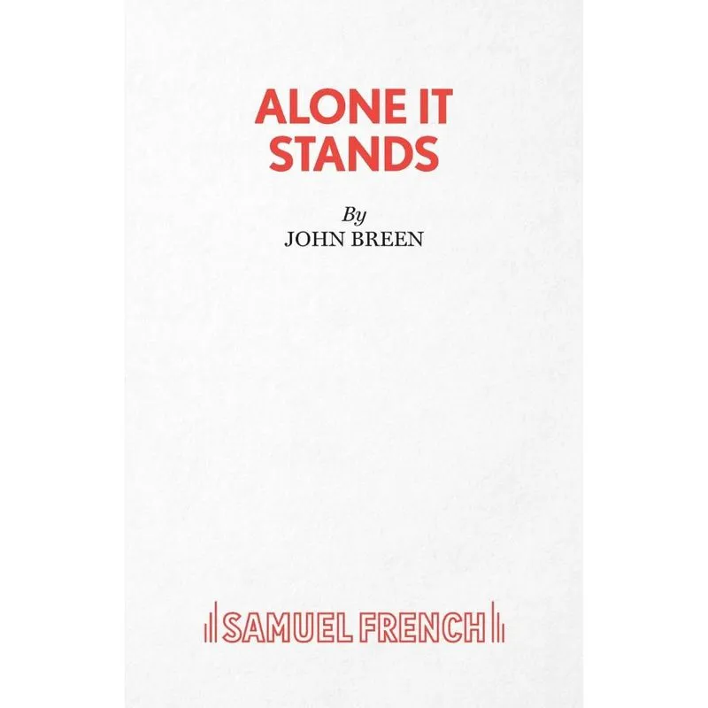 Alone It Stands - A Comedy