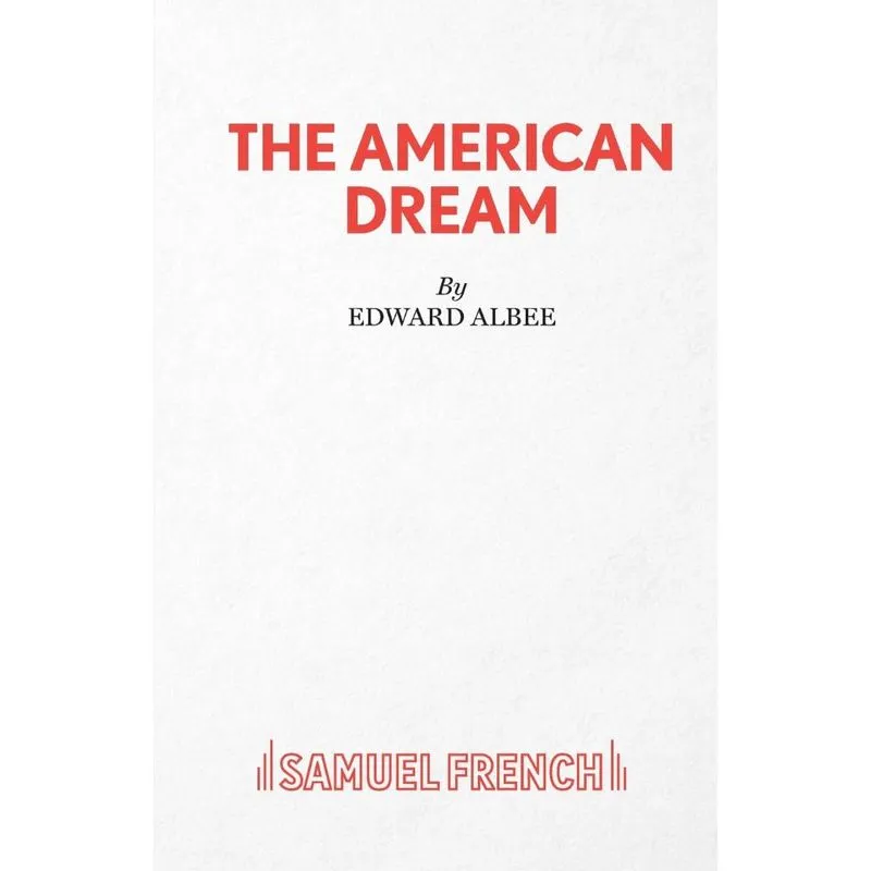 The American Dream - A Play