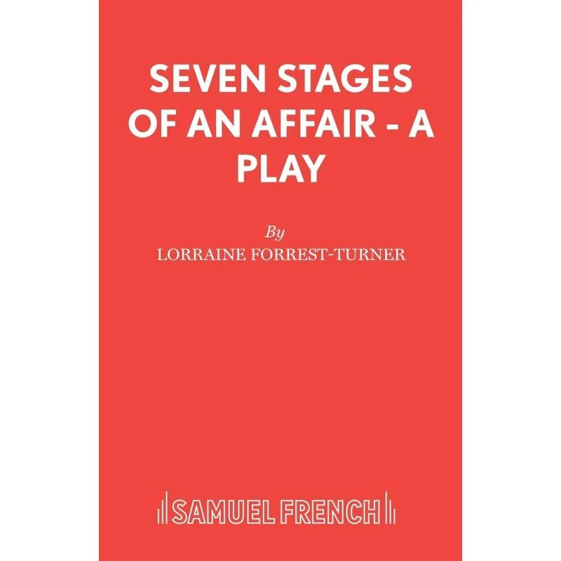 Seven Stages of an Affair - A Play