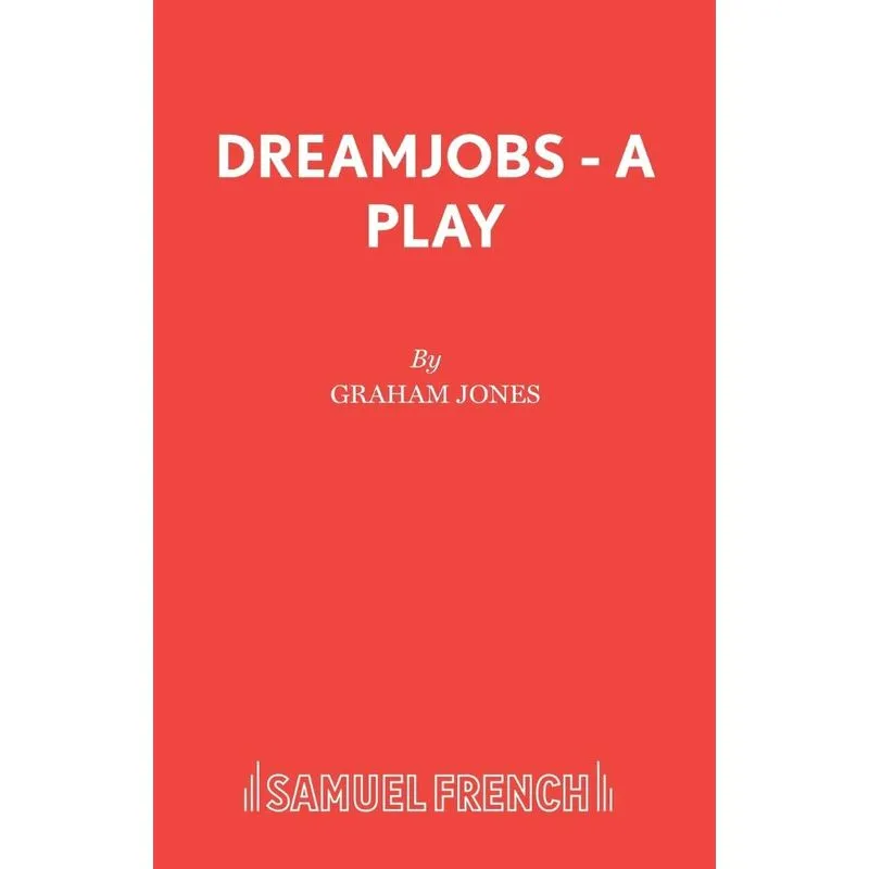 Dreamjobs - A Play