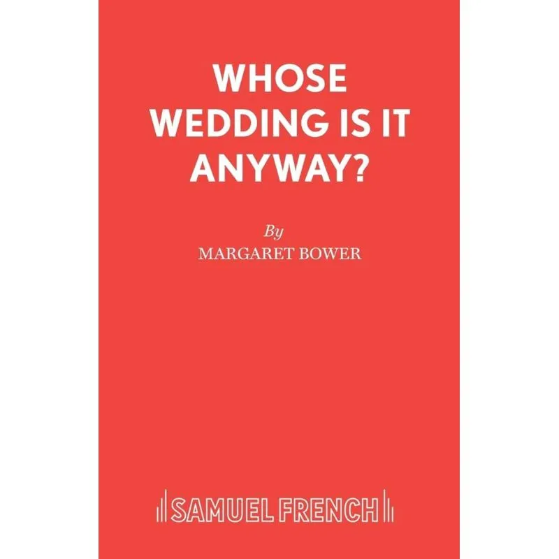 Whose Wedding Is It Anyway?