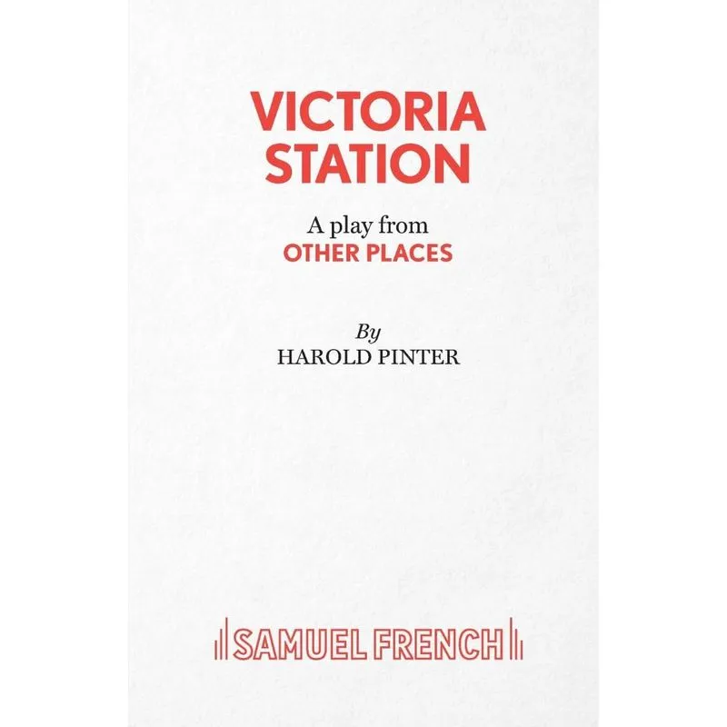 Victoria Station - A Play