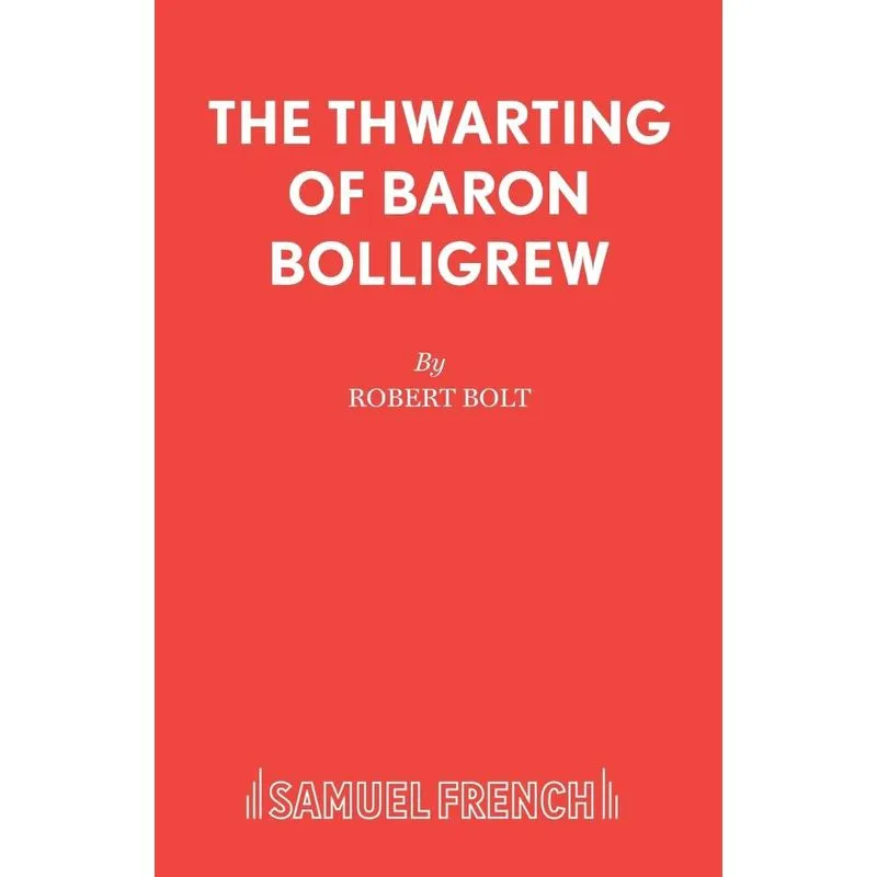 The Thwarting of Baron Bolligrew
