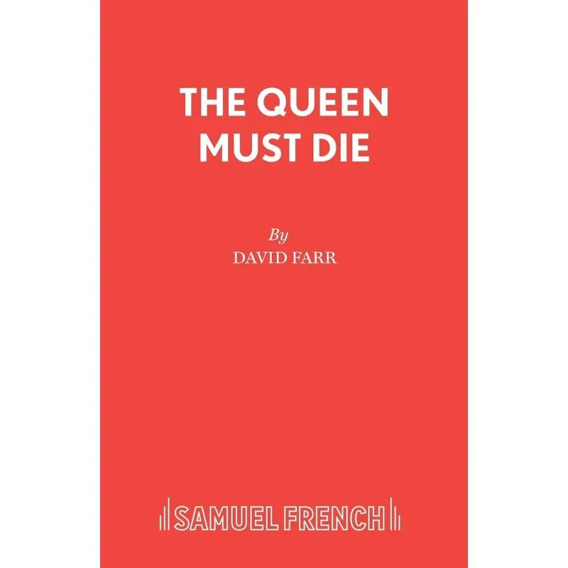 The Queen Must Die