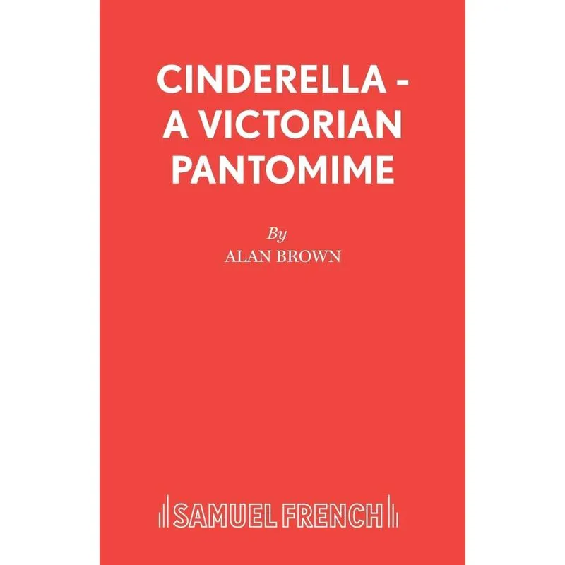 Cinderella - A Victorian Pantomime