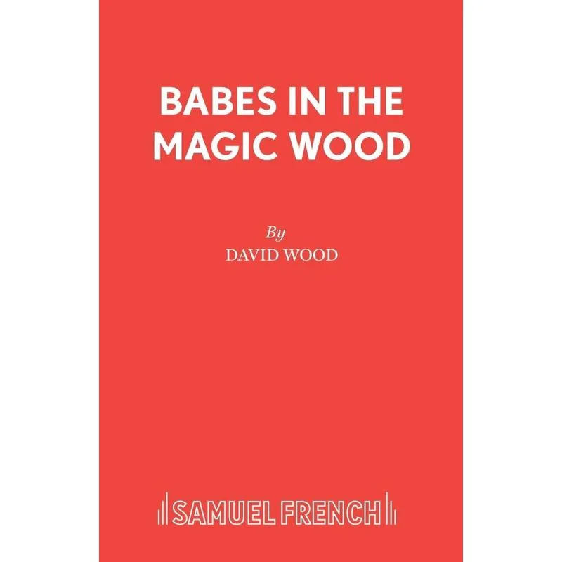 Babes in the Magic Wood