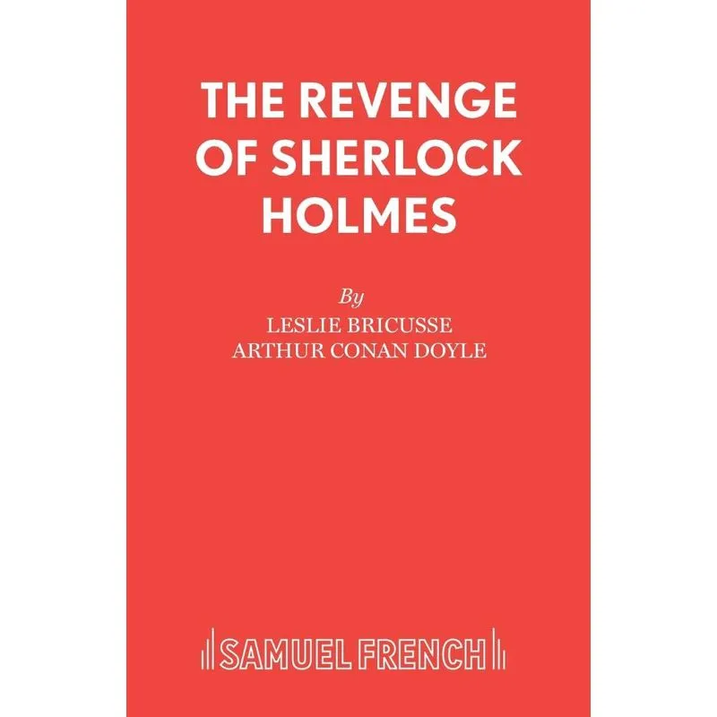 The Revenge of Sherlock Holmes