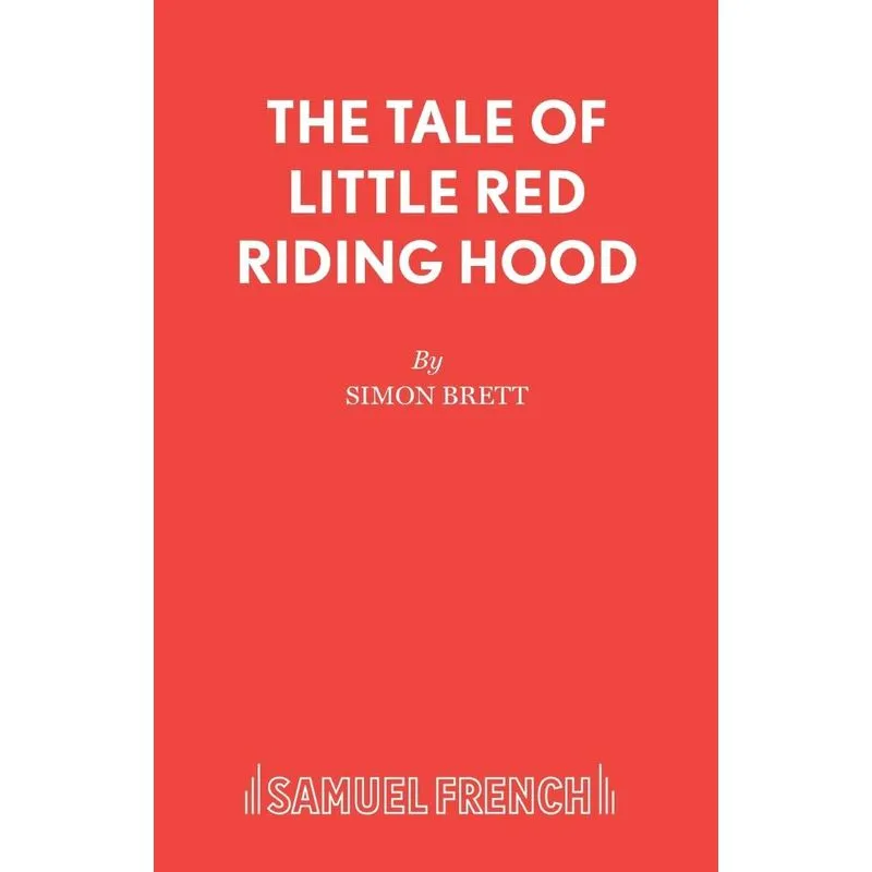 The Tale of Little Red Riding Hood