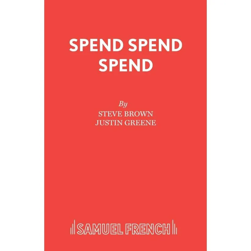 Spend Spend Spend