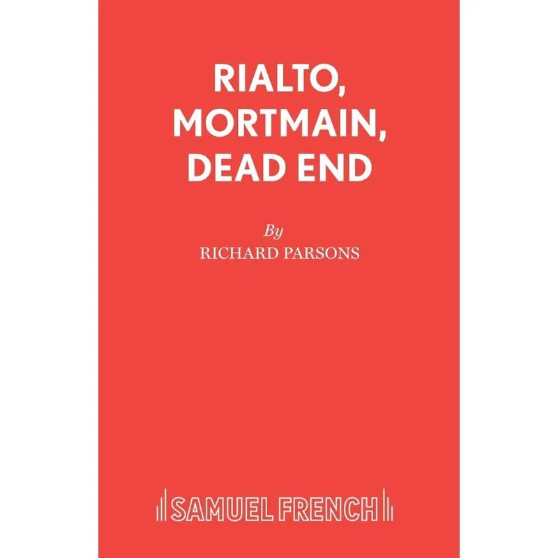 Rialto, Mortmain, Dead End
