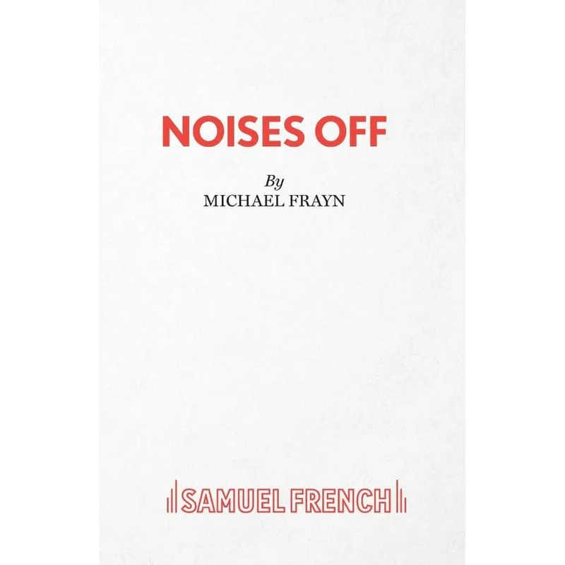 Noises Off - A Play