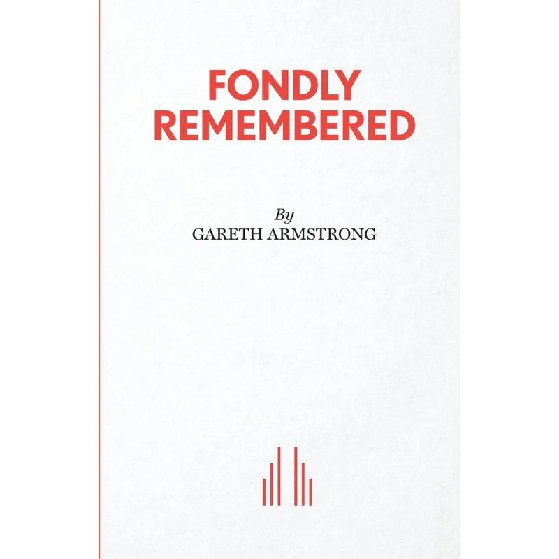Fondly Remembered