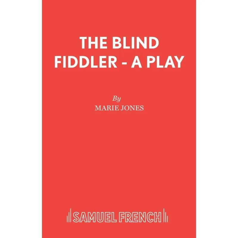 The Blind Fiddler - A Play