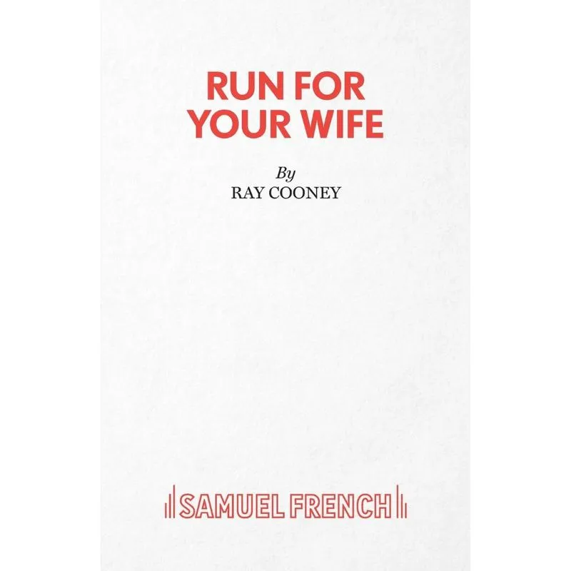 Run For Your Wife - A Comedy