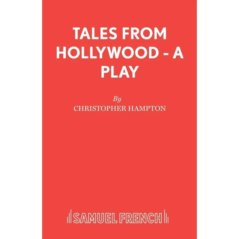 Tales from Hollywood - A Play