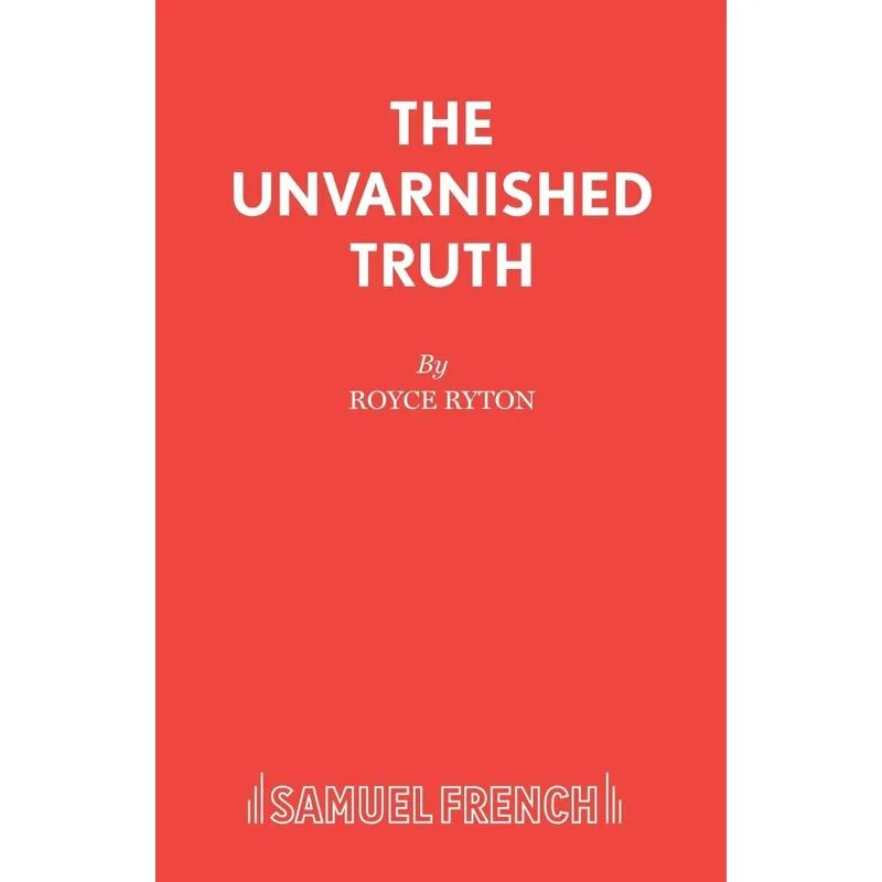 The Unvarnished Truth