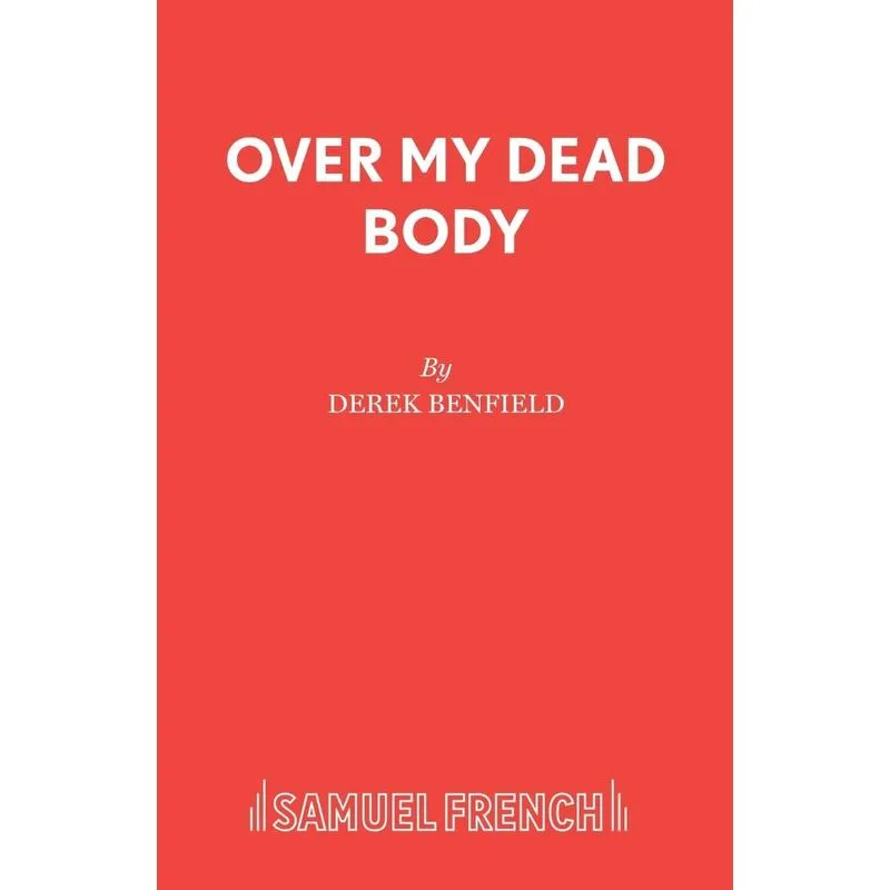 Over My Dead Body