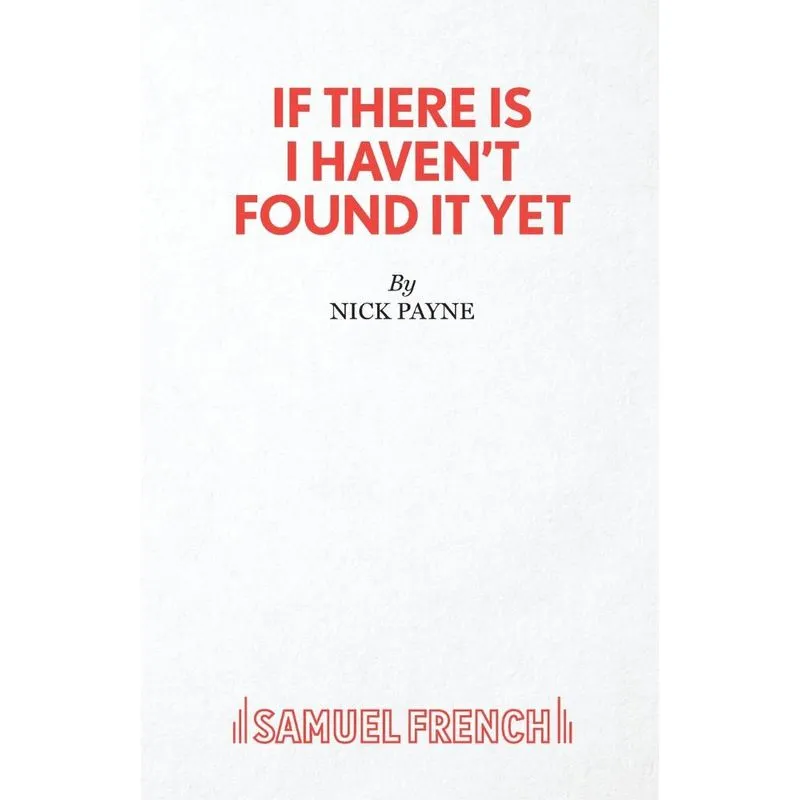 If There Is I Havent Found it Yet