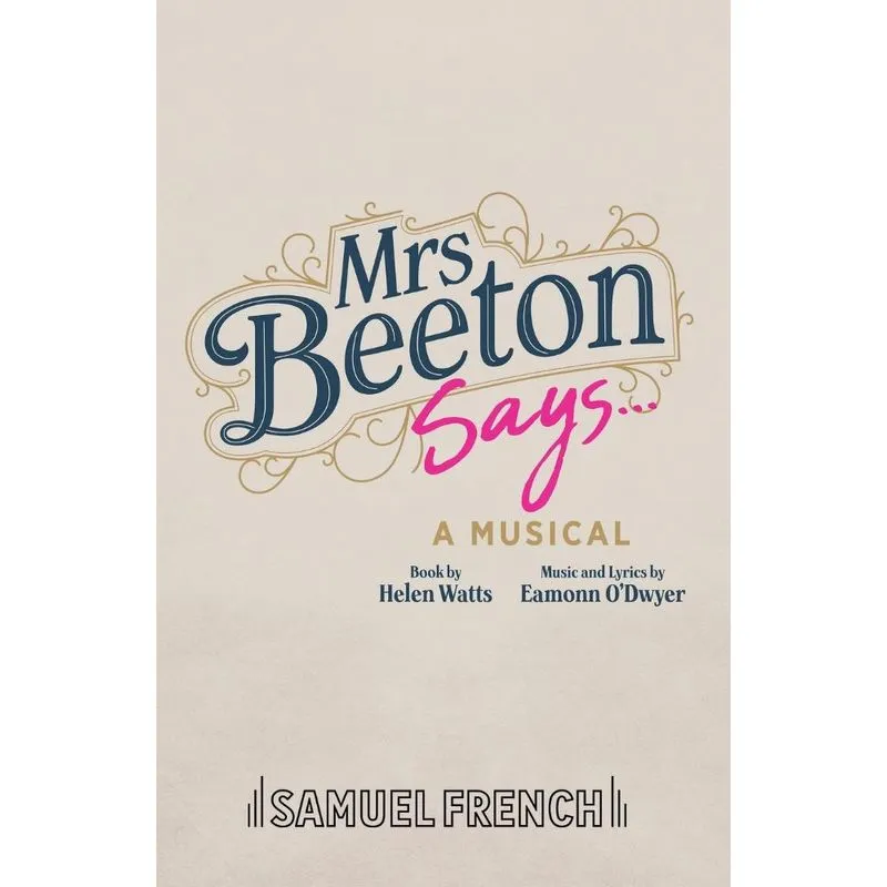 Mrs Beeton Says...
