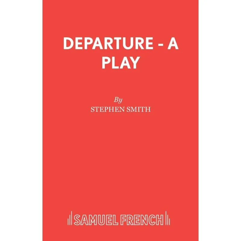 Departure - A Play