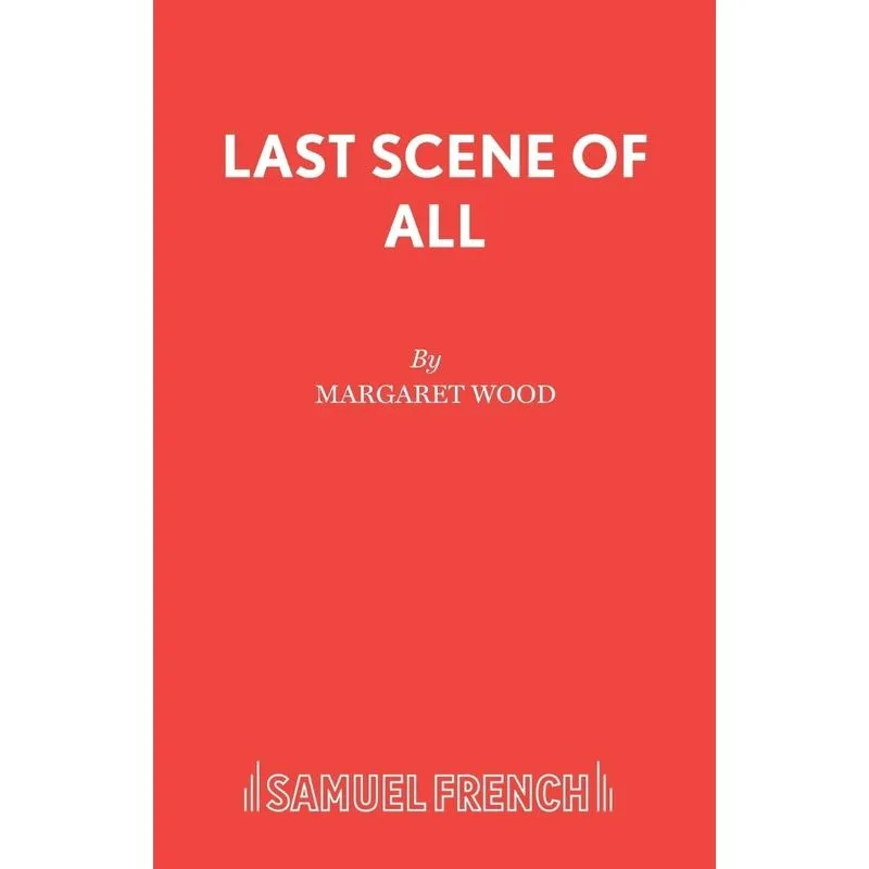 Last Scene of All
