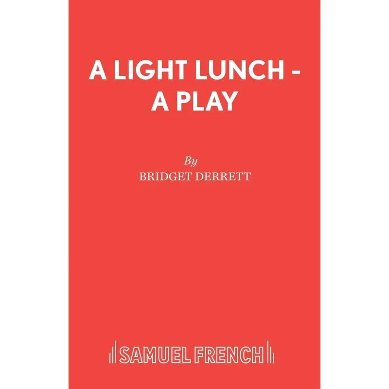 A Light Lunch - A Play