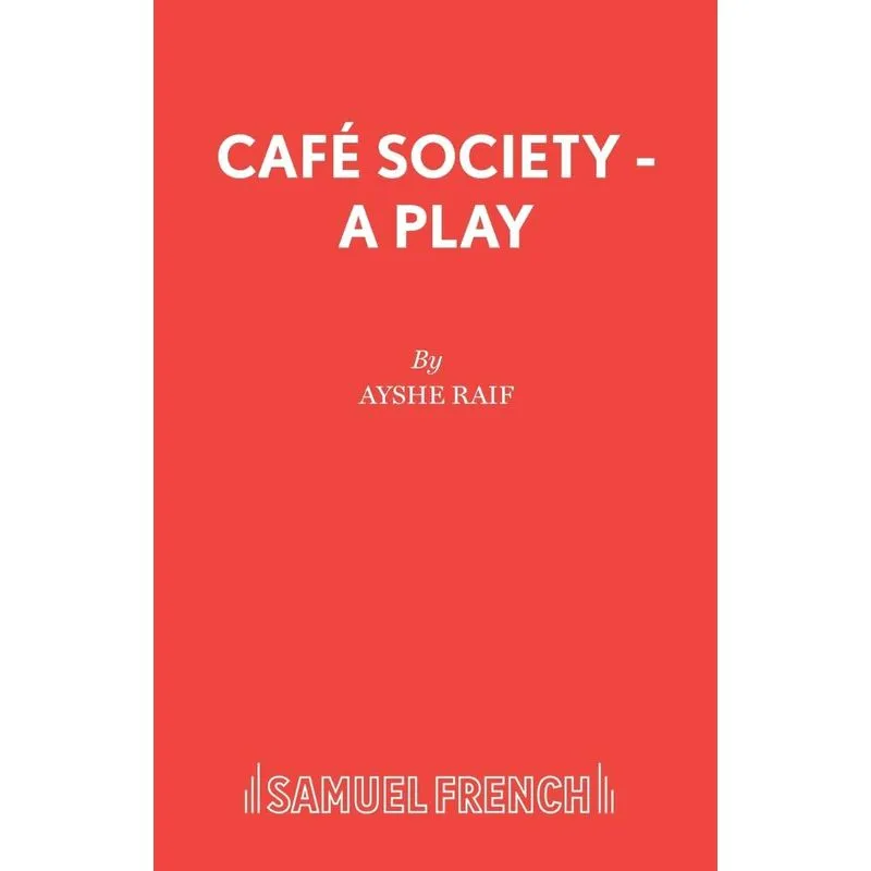 Café Society - A Play